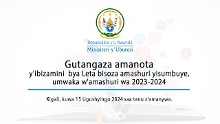 Ku wa 15 Ugushyingo 2024: Gutangaza amanota y'ibizamini bya Leta