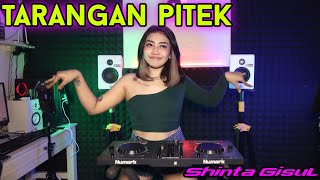 DJ Tarangan Pitek X Thailand Style - Shinta Gisul ( official video music )