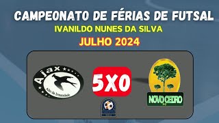 Ajax Futsal 5x0 Novo Cedro | CFF 1ª divisão | (22/7/2024)