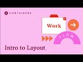 Containers- Introduction to layout
