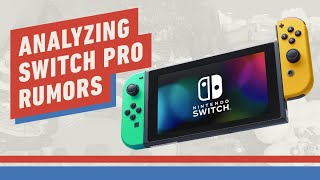 About Those Nintendo Switch Pro Rumors... - Next-Gen Console Watch