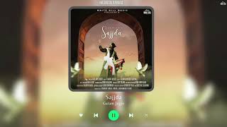 Sajjda : Gulam Jugni | Lyrics Audio Songs #sajjda
