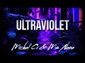 Michal Ci & Ms Nana - Ultraviolet (Official Video)