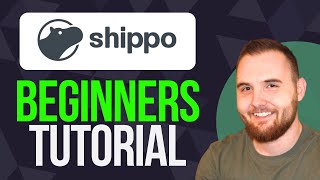 Shippo Tutorial For Beginners (2025) Guide to Streamlining Your Shipping Process