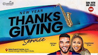 NEW YEAR THANKSGIVING SERVICE || ZIONHILL SUNDAY ||  PST JAMES ROSH || SUNDAY 19TH JAN. 2025