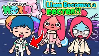 Liam Becomes a DOCTOR?! - Toca Life World