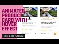 Animated Product Card With Hover Effect  |  HTML & CSS Tutorial  |  Easy Coding
