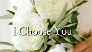 I Choose You By Ryann Darling