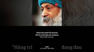 Osho: Những truyền cảm hứng mạnh mẽ về tình yêu và cuộc sống P2 #shorts