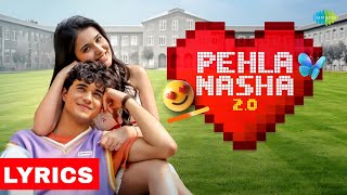 Pehla Nasha 2.0 ( Lyrics Video ) Song - Pragati Nagpal, Armaan Malik | Trending Lyrics Video |