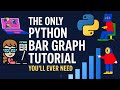 The Only Python Bar Graph Tutorial You’ll Ever Need | #pyforpython #bargraph