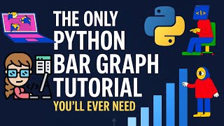 The Only Python Bar Graph Tutorial You’ll Ever Need | #pyforpython #bargraph