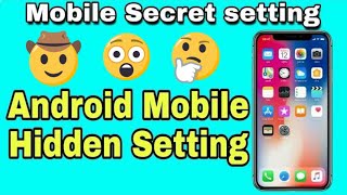 Android Mobile Secret Tricks || Android Mobile Hidden Features || Android Mobile Hidden Setting