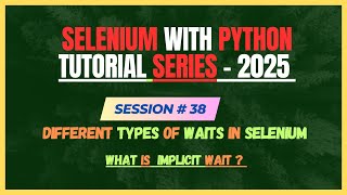 38. Implicit Wait in Selenium | What is Synchronization Issue | Selenium - Python Tutorial