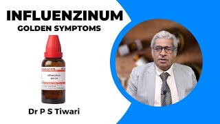 Influenzinum: Symptoms and Uses -- Dr P S Tiwari #homeopathy