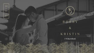 The Wedding of Bobby \u0026 Kristin #NikahBoK | 29.10.2020