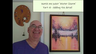 Free Oil Painting Class 'Winter Charm' Part 4 Adding the Finishing Touches.