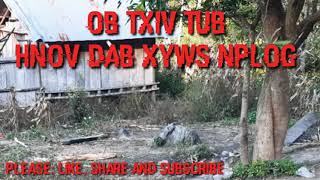 2 txiv tub mus pws nplog lub qub tsev, hnov dab xyws.   29/11/2021.