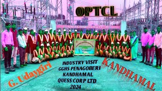 Industry Visit 2024।G. Udaygiri OPTCL Electrical substation।Gghs penagoberi। KANDHAMAL। ।Class-IX\u0026X