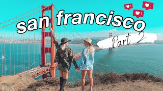 THE BEST VIEWS IN SAN FRANCISCO, CA! + WHERE TO EAT IN SAUSALITO l SAN FRANCISCO TRAVEL VLOG