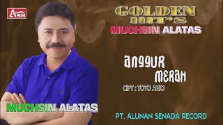 Download Lagu MUCHSIN ALATAS ANGGUR MERAH HD... MP3 Gratis