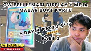 GW UPGRADE TOKO KARTU TCG! SEKARANG BISA MABAR KARTU & ADA SHELF DISPLAY😱 TCG Card Shop Simulator #2