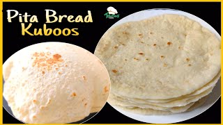 Kuboos / Pita Bread || Soft \u0026 Perfect Recipe