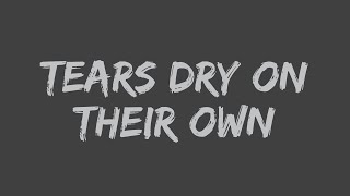 Amy Winehouse - Tears Dry On Their Own (Lyrics)