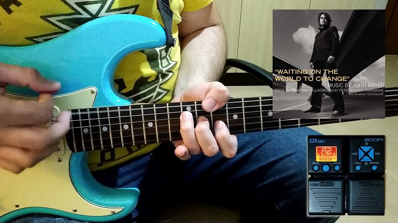 #20 - Guitar Cover: John Mayer - Waiting On The World To Change - YouTube