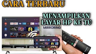 Cara Screen Mirroring Dari HP Ke TV Android