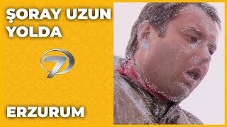 Erzurum - Şoray Uzun Yolda