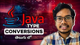 Type Conversion in Java | Telugu