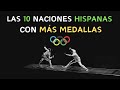 Los Países de Hispanoamérica Con Más Medallas Olímpicas en la Historia 🥇🥈🥉