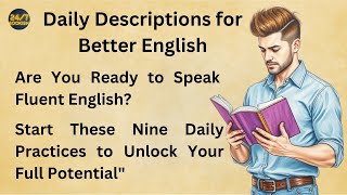 Daily Descriptions for Better English | Graded Reader | Improve Your English | English Subtitle