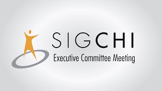 SIGCHI Executive Committee Meeting - December 2021