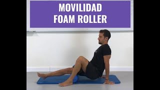 RUTINA MOVILIDAD FULL-BODY: 60 minutos (Foam Roller)