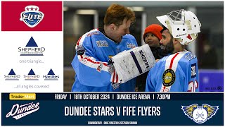 EXTENDED 4K HIGHLIGHTS | 18/10/2024 | Dundee Stars v Fife Flyers