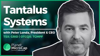 Tantalus Systems (TSX: GRID) on Utility Modernization, the TrueSense Gateway and 2026 Catalysts