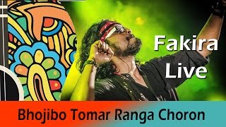 Bhojibo Tomar Ranga Choron | Fakira Live | Ft. Timir Biswas