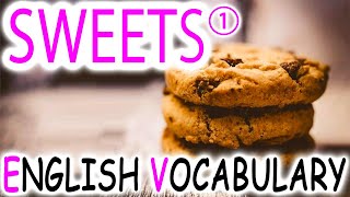 Learn Sweets Vocabulary | Sweets Names | English Vocabulary Words in American English