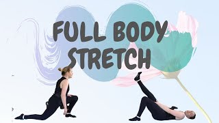 FULL BODY STRETCH|| COOL DOWN|| FASCIA RELEASE|| How to become more flexible