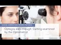 Optegra walk-through: Getting examined by the Optometrist