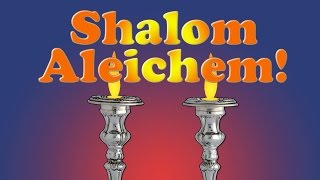 Learning the Background of Shalom Aleichem (Peace Be Upon You) - Rabbis Israel and Samuel Goldfarb