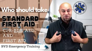 Who should take Standard First Aid with CPR-BLS AED Defibrillation Course | Dr. Brock Van Dyke