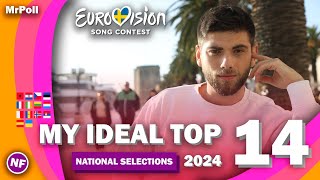 Eurovision 2024 | My Ideal Top 14 (So Far) [🇪🇪🇺🇦🇲🇹🇫🇷🇱🇹🇪🇸🇲🇩🇨🇿🇦🇱🇭🇷🇳🇴🇱🇺🇮🇪🇷🇸]