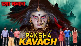 Raksha Kavach (रक्षा कवच) Hindi Dubbed Full Horror Movie | Viswa,Raksha Raj | Horror Movies in Hindi