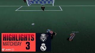 PRS S13 | Real Madrid VS Villarreal | La Liga GW3 | Highlights