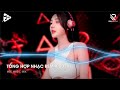 Tổng Hợp Nhạc Remix Trending TikTok  💘 NONSTOP 2024 Vinahouse Bay Phòng Bass Cực Mạnh 💘 Nhạc Trẻ Hot