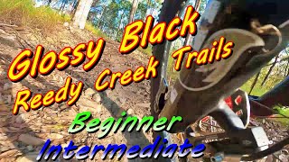 Glossy Black Reserve, Reedy Creek MTB Trails