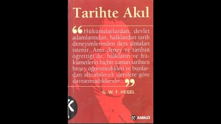 George W.F. Hegel - Tarihte Akıl (1)